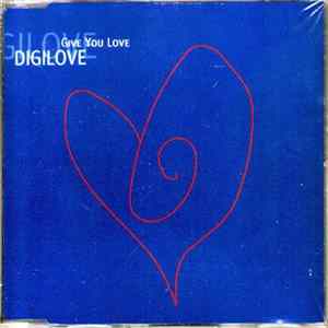 DiGiLove - Give You Love FLAC