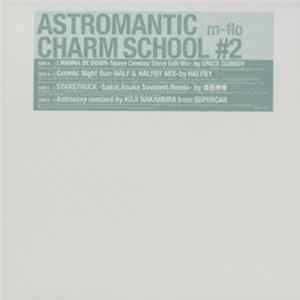 m-flo - Astromantic Charm School #2 FLAC