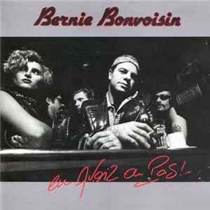 Bernie Bonvoisin - En Avoir Ou Pas FLAC