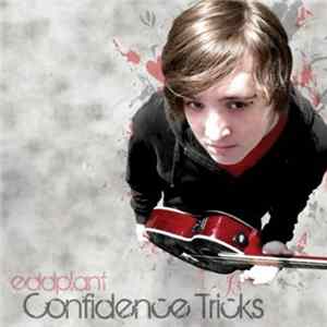 Eddplant - Confidence Tricks FLAC