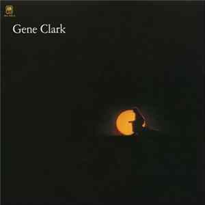 Gene Clark - White Light FLAC
